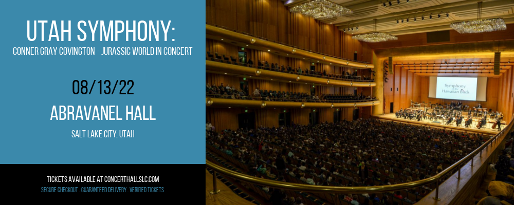 Utah Symphony: Conner Gray Covington - Jurassic World in Concert at Abravanel Hall