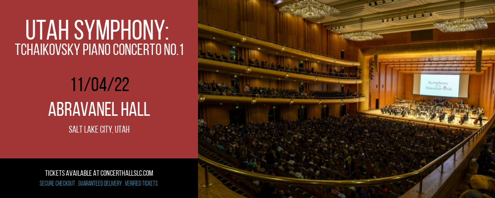 Utah Symphony: Tchaikovsky Piano Concerto No.1 at Abravanel Hall