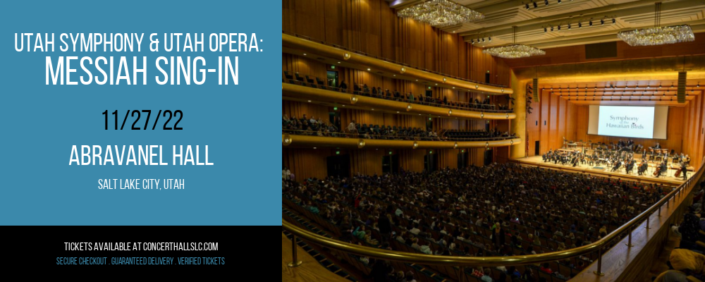 Utah Symphony & Utah Opera: Messiah Sing-In at Abravanel Hall