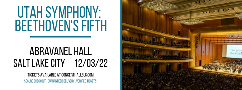 Utah Symphony: Beethoven's Fifth at Abravanel Hall