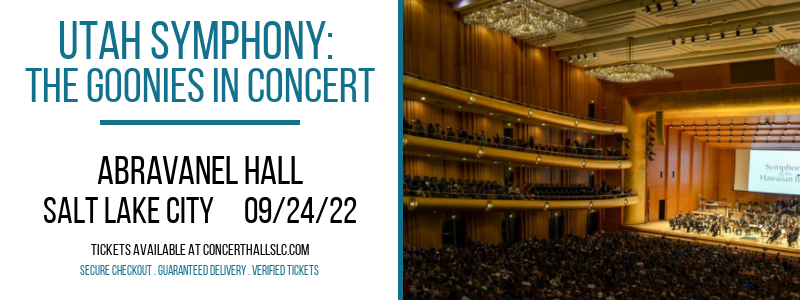 Utah Symphony: The Goonies in Concert at Abravanel Hall