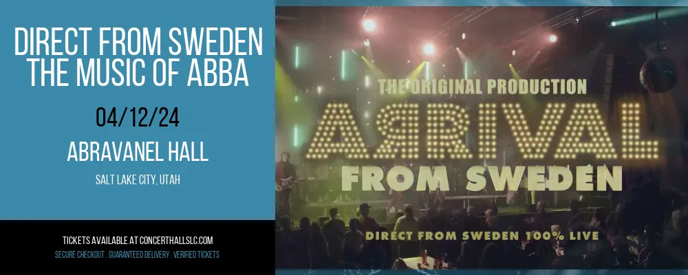 Direct From Sweden - The Music of ABBA at Abravanel Hall
